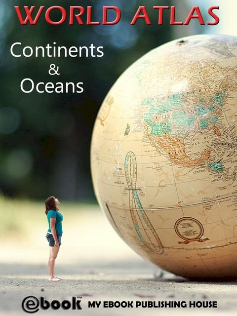 World Atlas: Continents & Oceans(Kobo/電子書)