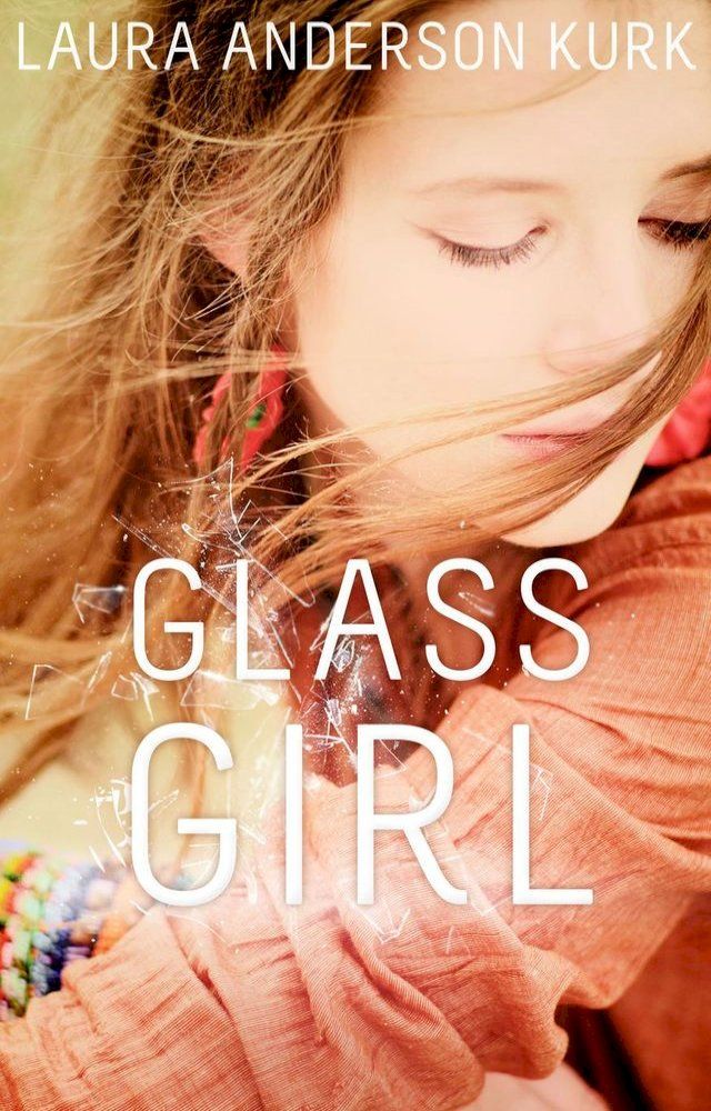  Glass Girl(Kobo/電子書)