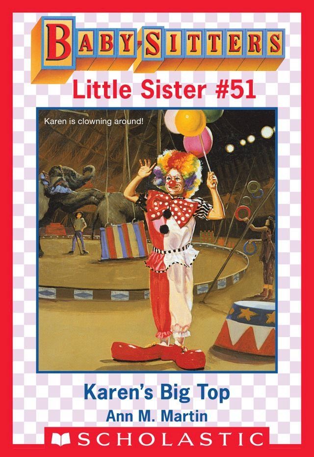  Karen's Big Top (Baby-Sitters Little Sister #51)(Kobo/電子書)