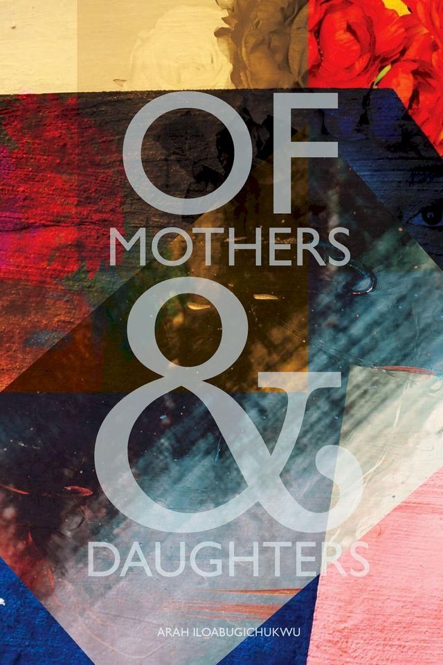  Of Mothers and Daughters(Kobo/電子書)