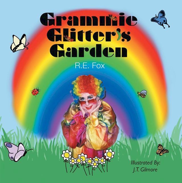  Grammie Glitter's Garden(Kobo/電子書)