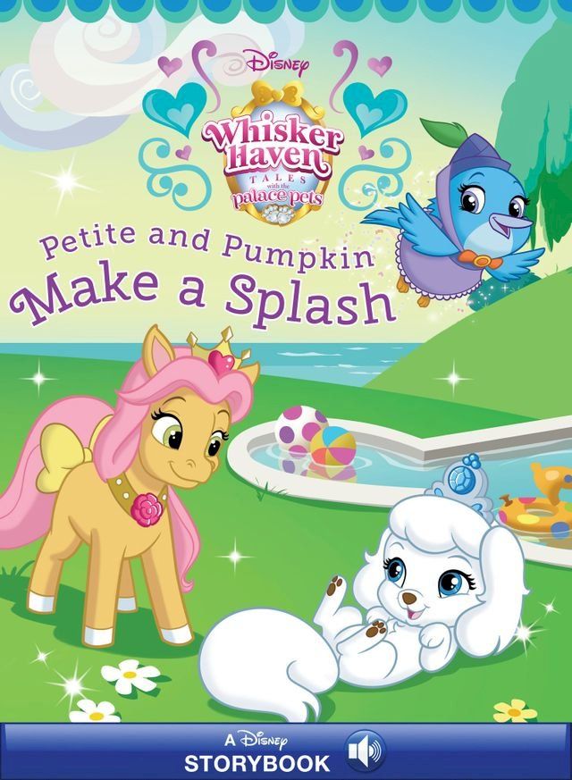  Palace Pets: Petite and Pumpkin Make a Splash(Kobo/電子書)