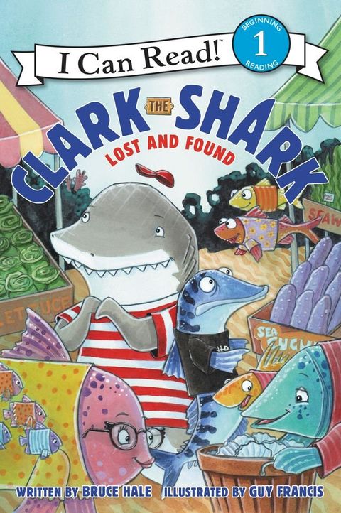 Clark the Shark: Lost and Found(Kobo/電子書)