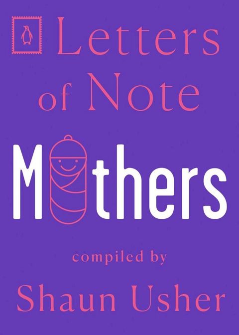 Letters of Note: Mothers(Kobo/電子書)