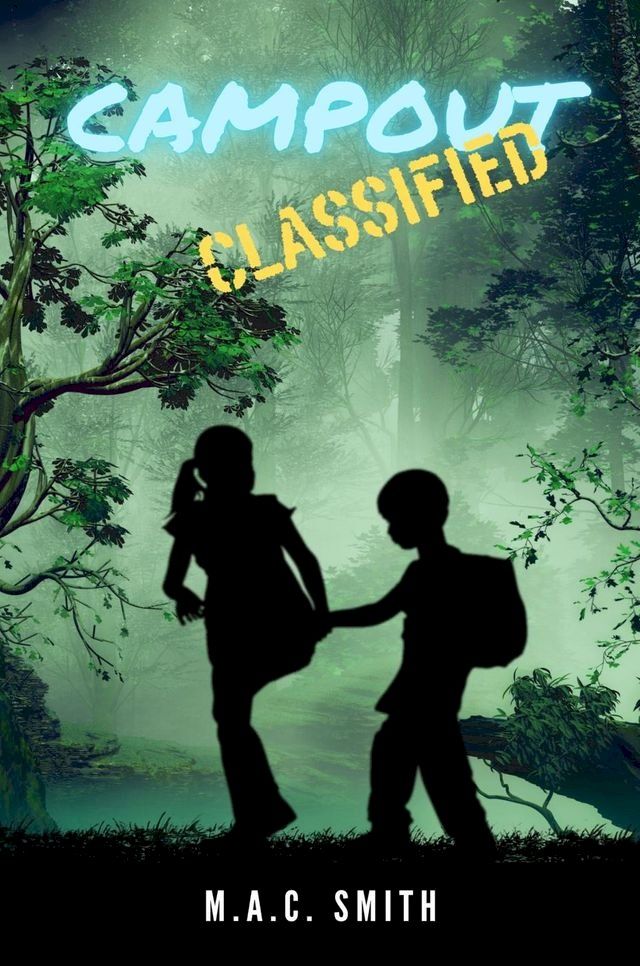  Campout: Classified(Kobo/電子書)