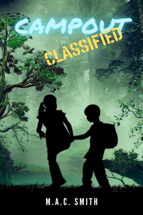 Campout: Classified(Kobo/電子書)