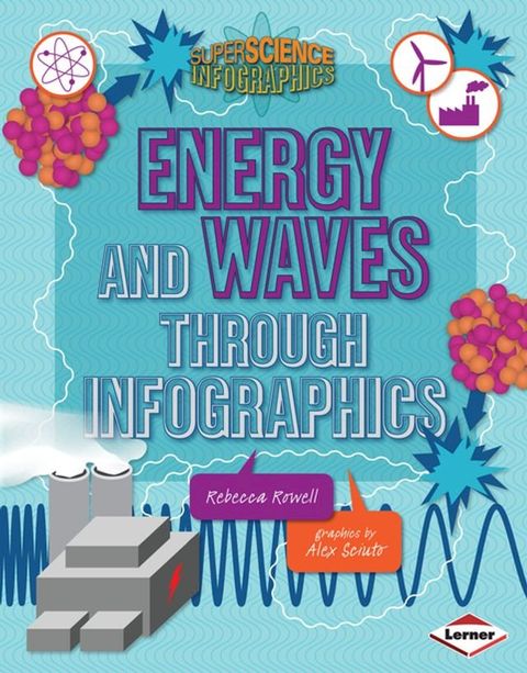 Energy and Waves through Infographics(Kobo/電子書)