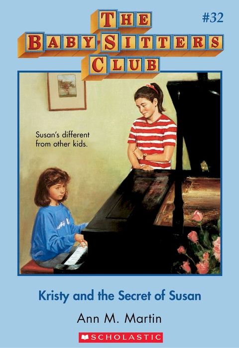 The Baby-Sitters Club #32: Kristy and the Secret of Susan(Kobo/電子書)