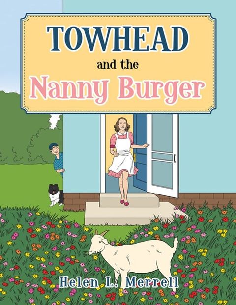 Towhead and the Nanny Burger(Kobo/電子書)