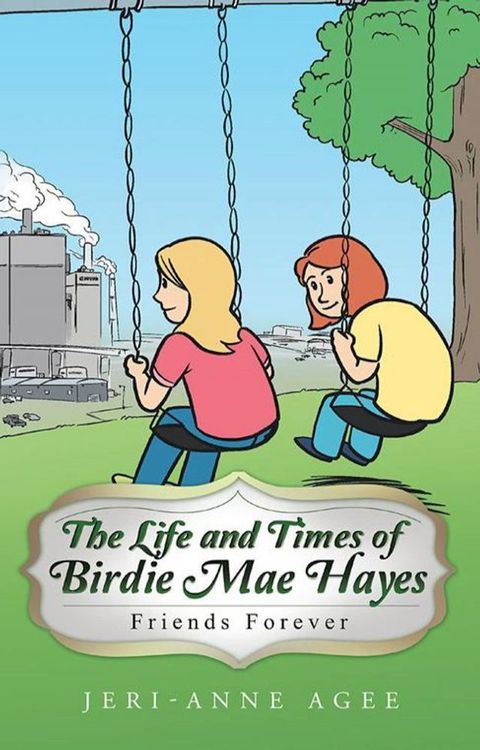 The Life and Times of Birdie Mae Hayes(Kobo/電子書)