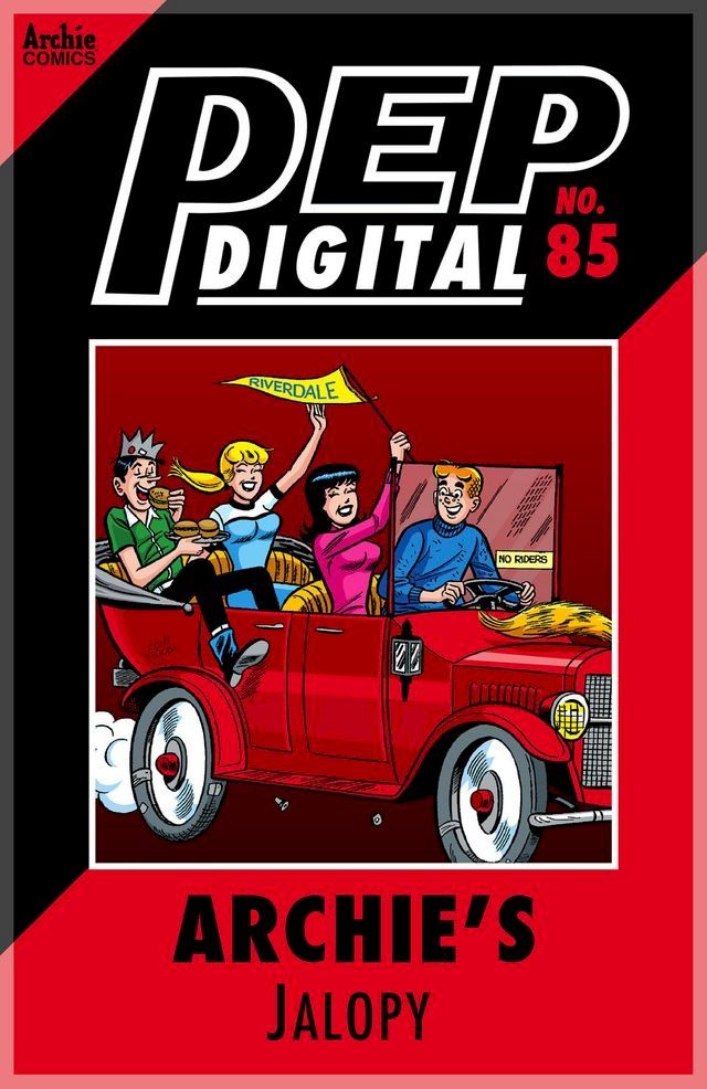  Pep Digital Vol. 085: Archie's Jalopy(Kobo/電子書)