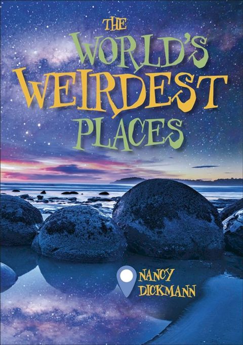 Reading Planet KS2 - The World's Weirdest Places - Level 8: Supernova (Red+ band)(Kobo/電子書)