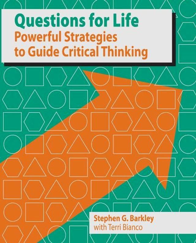  Questions for life: Powerful Strategies for Critical Thinking(Kobo/電子書)