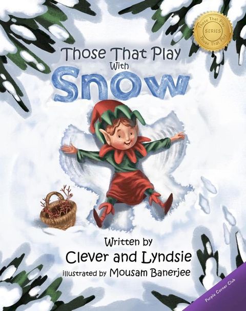 Those That Play With Snow(Kobo/電子書)