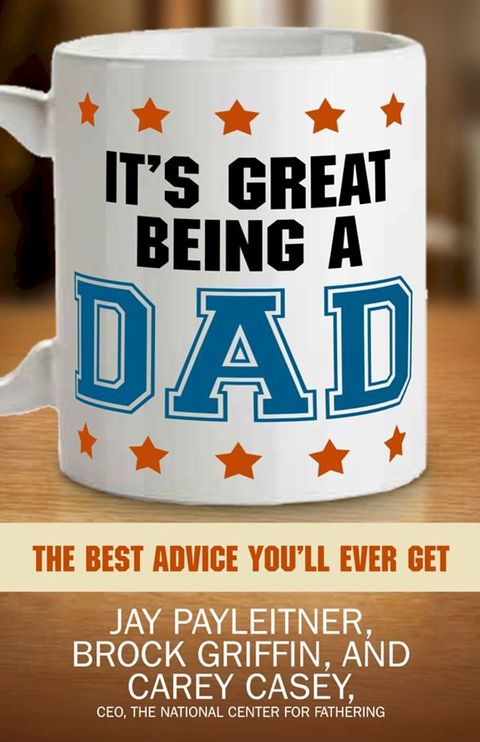 It's Great Being a Dad(Kobo/電子書)