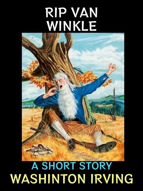 Rip Van Winkle(Kobo/電子書)