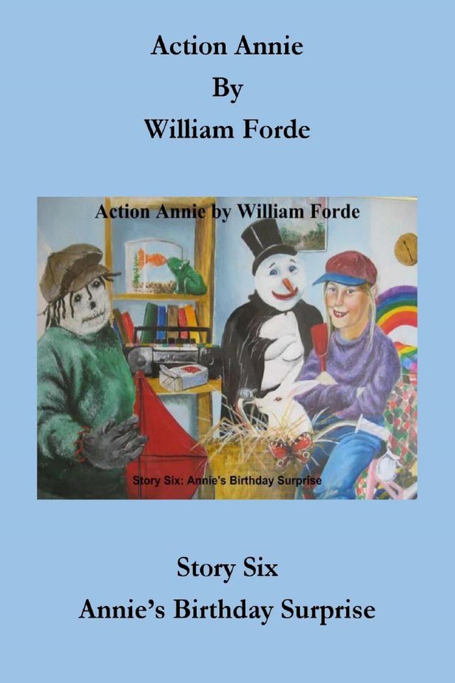  Action Annie: Story Six - Annie's Birthday Surprise(Kobo/電子書)