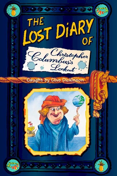 The Lost Diary of Christopher Columbus’s Lookout(Kobo/電子書)