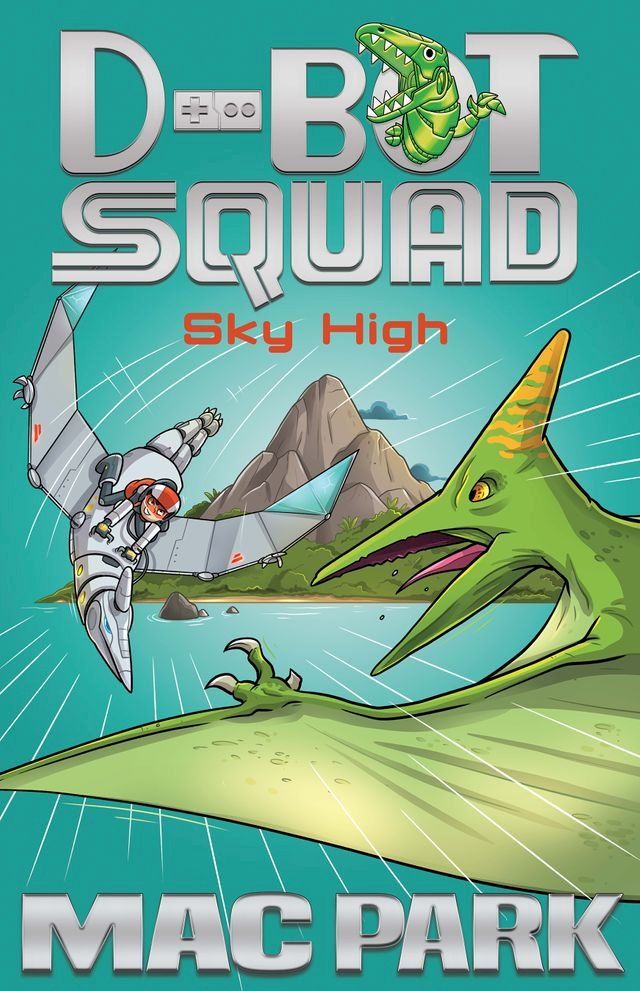  Sky High: D-Bot Squad 2(Kobo/電子書)