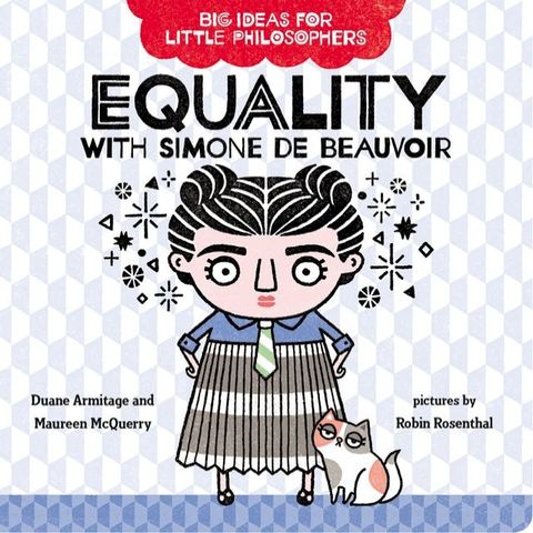 Big Ideas for Little Philosophers: Equality with Simone de Beauvoir(Kobo/電子書)