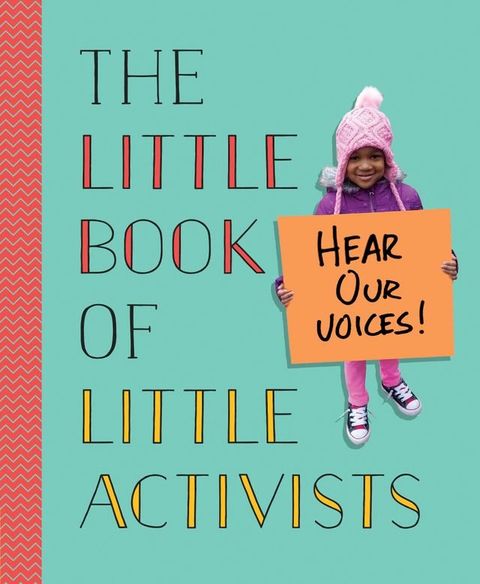 The Little Book of Little Activists(Kobo/電子書)