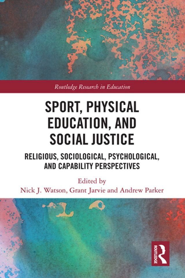  Sport, Physical Education, and Social Justice(Kobo/電子書)