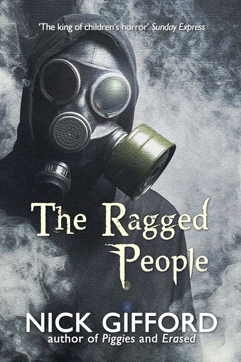 The Ragged People: a story of the post-plague years(Kobo/電子書)