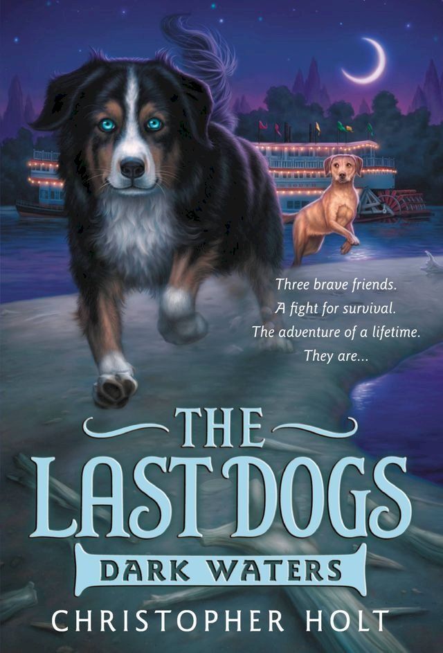  The Last Dogs: Dark Waters(Kobo/電子書)