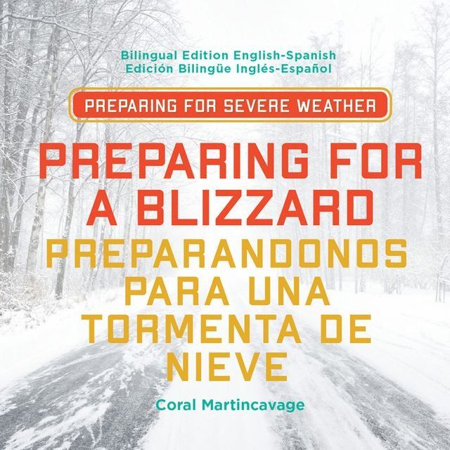  Preparing for a Blizzard / Preparandonos para Una Tormenta de Nieve(Kobo/電子書)