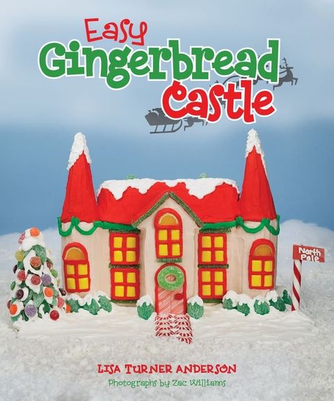 Easy Gingerbread Castle(Kobo/電子書)