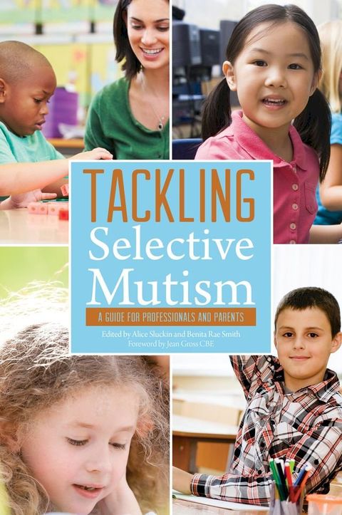 Tackling Selective Mutism(Kobo/電子書)