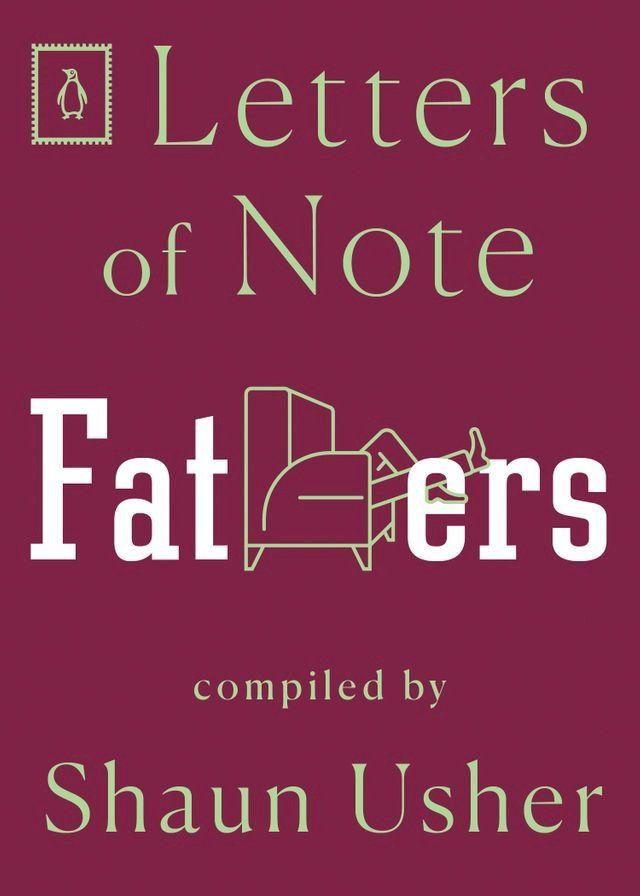  Letters of Note: Fathers(Kobo/電子書)