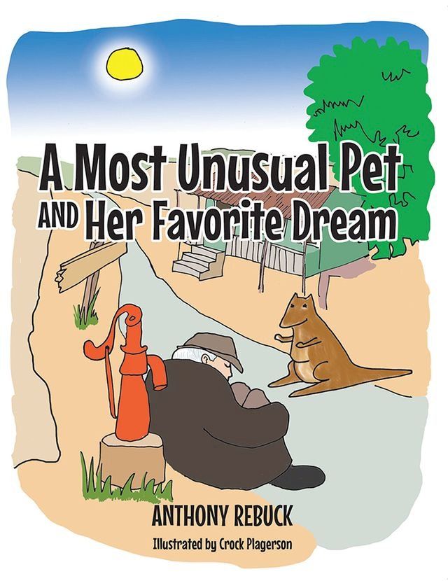  A Most Unusual Pet and Her Favorite Dream(Kobo/電子書)