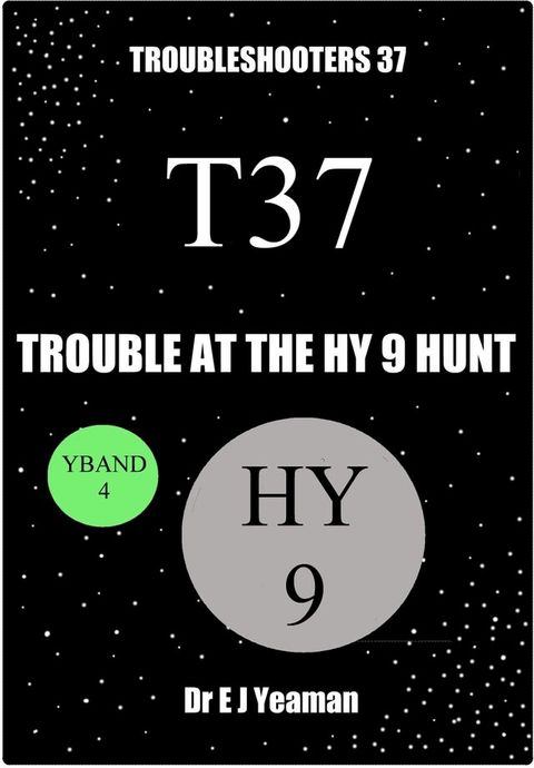 Trouble at the Hy 9 Hunt (Troubleshooters 37)(Kobo/電子書)