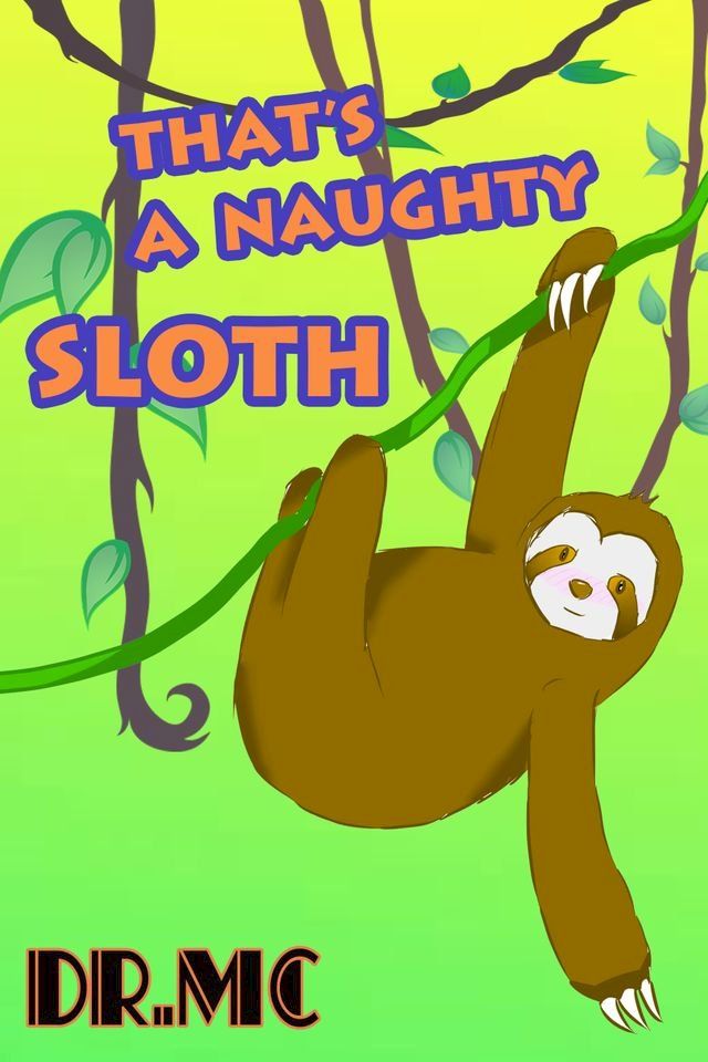  That's Naughty Sloth(Kobo/電子書)