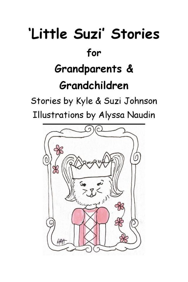  'Little Suzi' Stories for Grandparents & Grandchildren(Kobo/電子書)