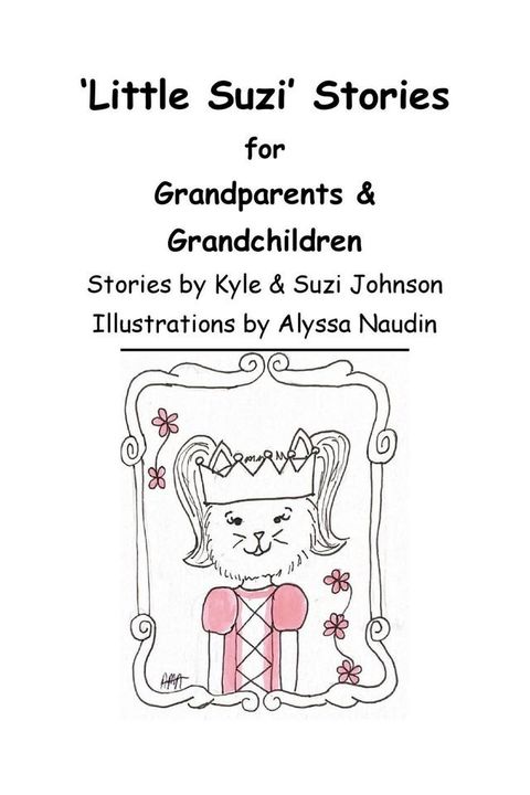 'Little Suzi' Stories for Grandparents & Grandchildren(Kobo/電子書)