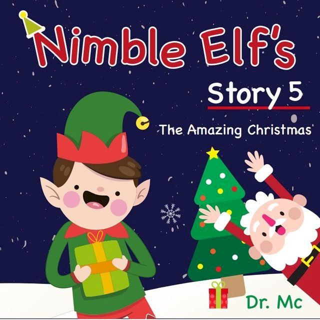  Nimble Elf's Story 5 The Amazing Christmas(Kobo/電子書)