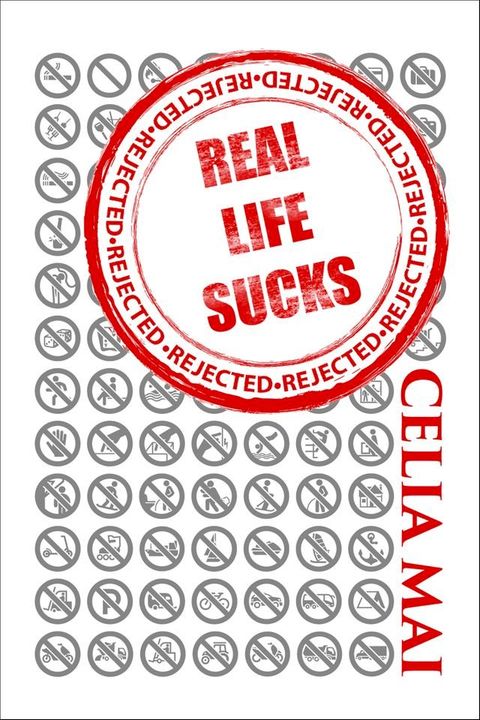 Real Life Sucks(Kobo/電子書)