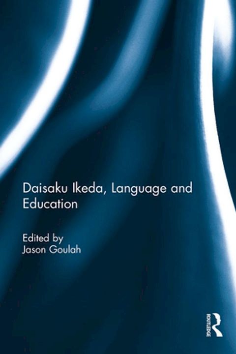 Daisaku Ikeda, Language and Education(Kobo/電子書)