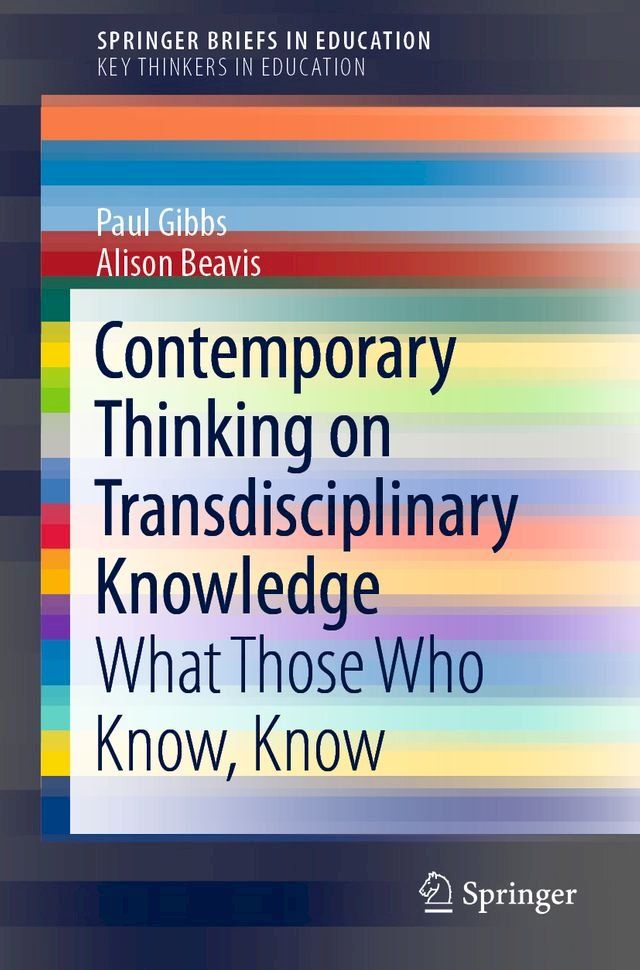  Contemporary Thinking on Transdisciplinary Knowledge(Kobo/電子書)