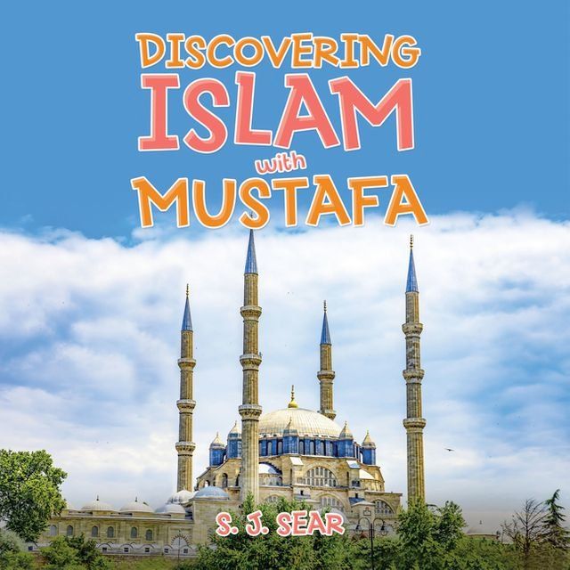  Discovering Islam with Mustafa(Kobo/電子書)