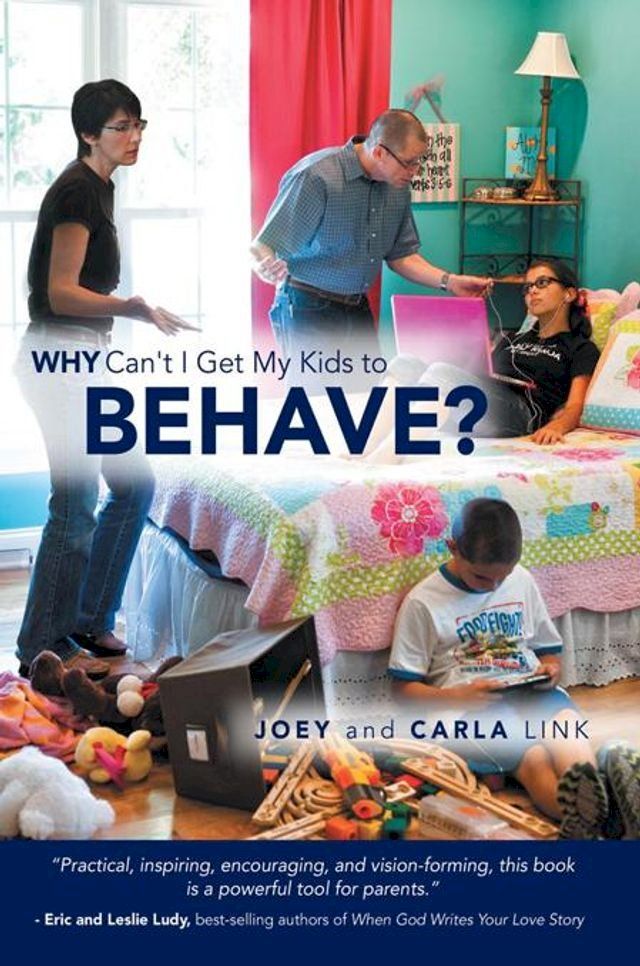  Why Can't I Get My Kids to Behave?(Kobo/電子書)