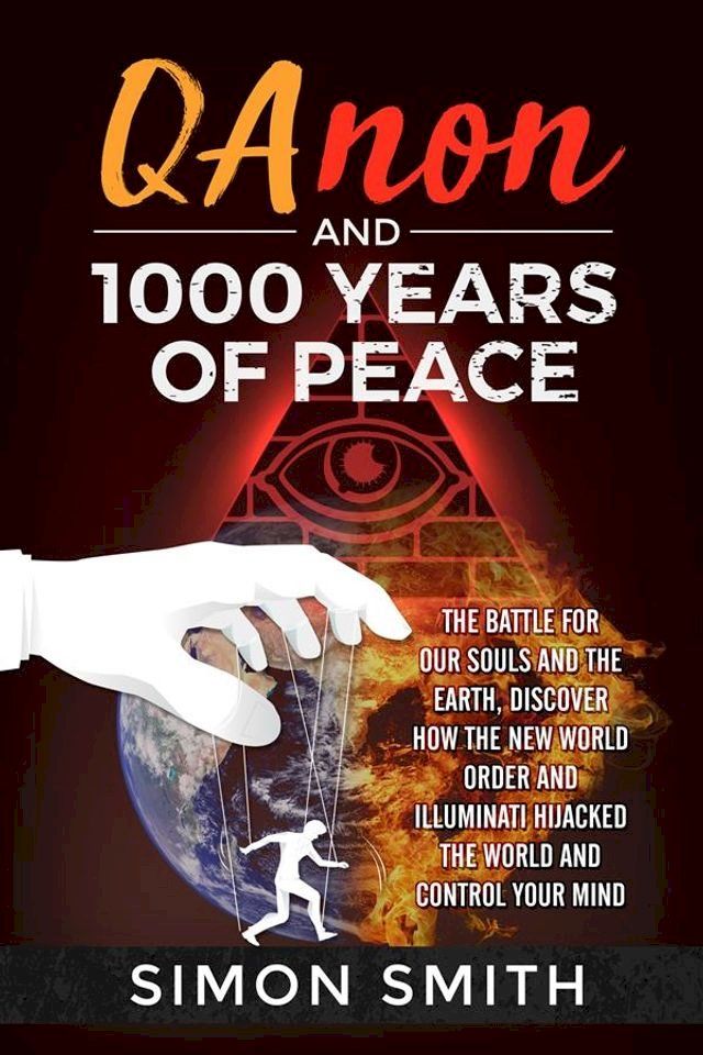  Qanon and 1000 Years of Peace(Kobo/電子書)