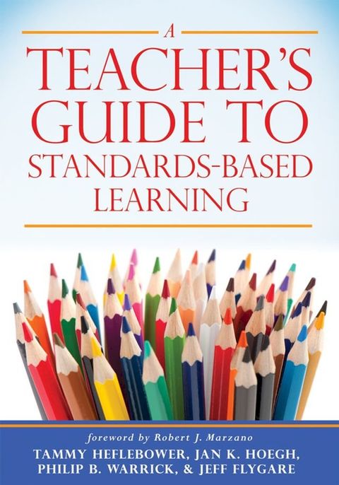 Teacher's Guide to Standards-Based Learning(Kobo/電子書)