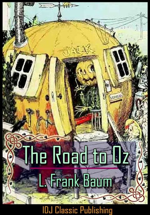 The Road to Oz [Full Classic Illustration]+[Free Audio Book Link]+[Active TOC](Kobo/電子書)