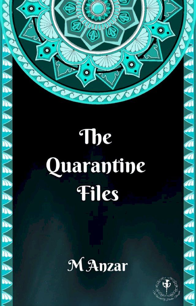  The Quarantine Files(Kobo/電子書)