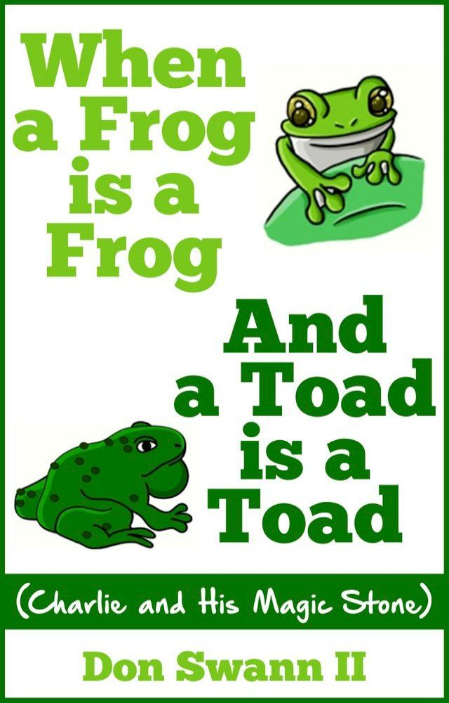  When a Frog is a Frog and a Toad is a Toad(Kobo/電子書)