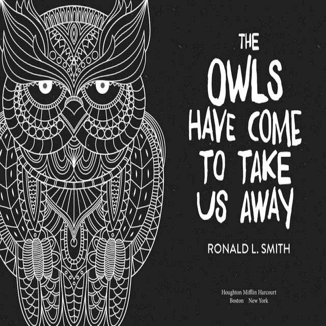  The Owls Have Come to Take Us Away(Kobo/電子書)