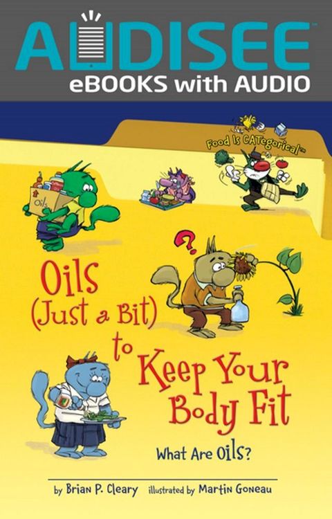 Oils (Just a Bit) to Keep Your Body Fit, 2nd Edition(Kobo/電子書)